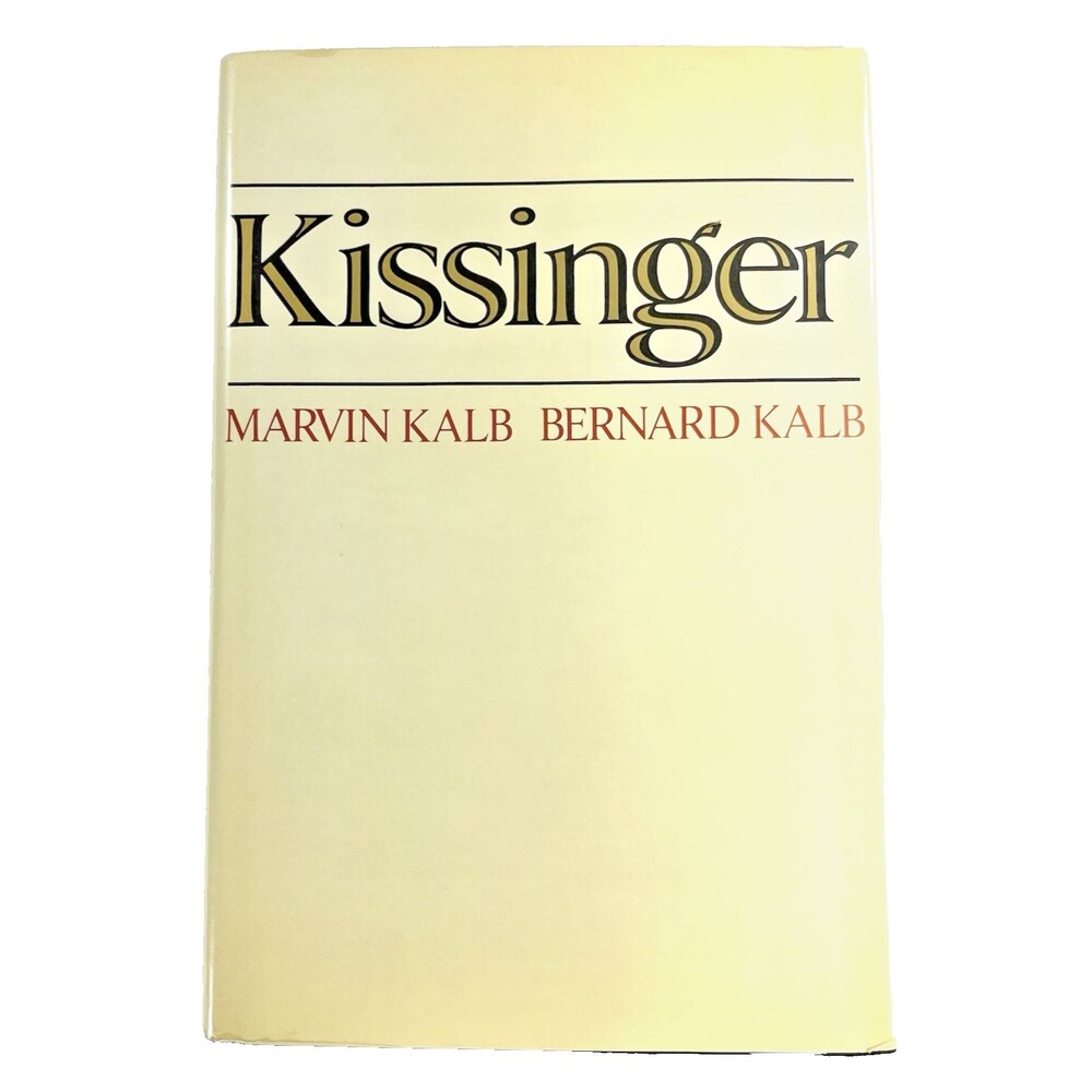 Kissinger by Marvin & Bernard Kalb Vintage 1974 First Edition Hardback Book